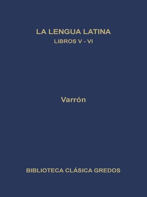 cover image of La linua latina. Libros V-VI